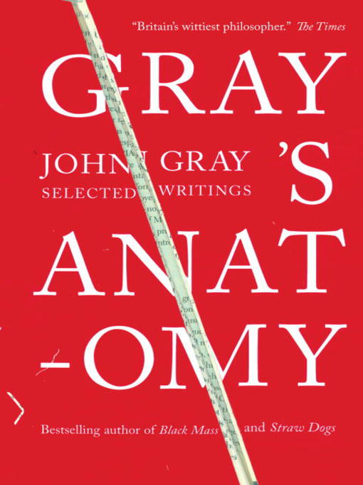 Title details for Gray's Anatomy by John Gray - Available
